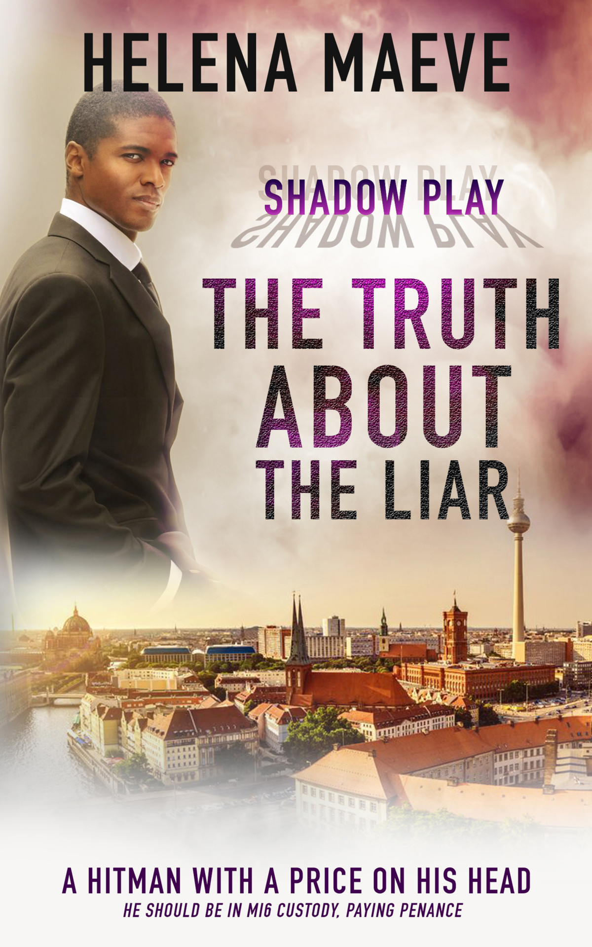 The Truth About The Liar Maeve Helena
