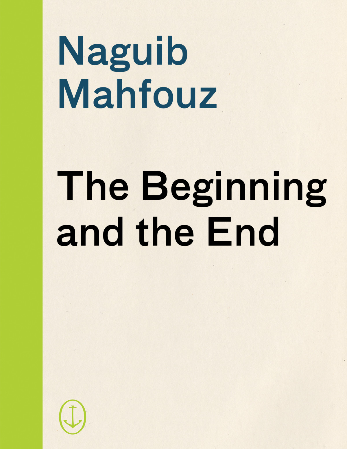 The Beginning And The End Mahfouz Naguib