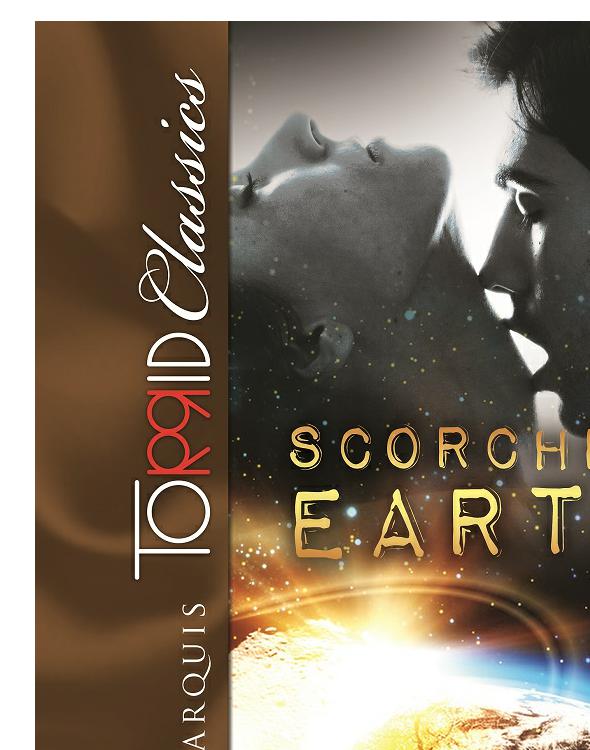 Scorched Earth Marquis Michelle