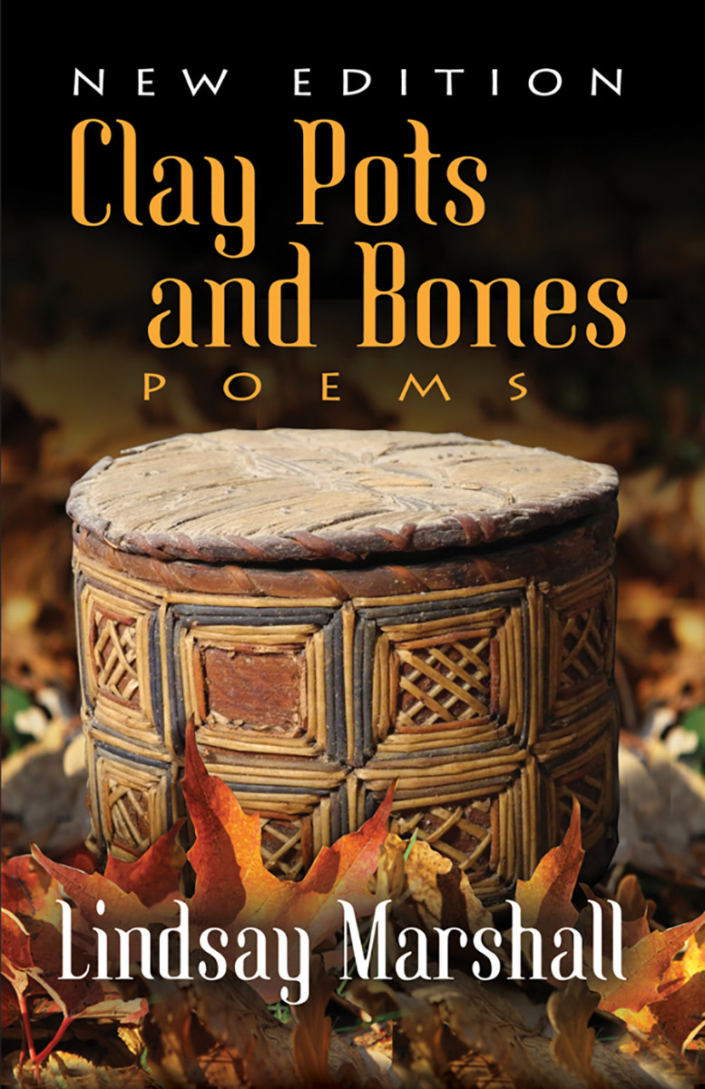 Clay Pots And Bones Poems Marshall Lindsay