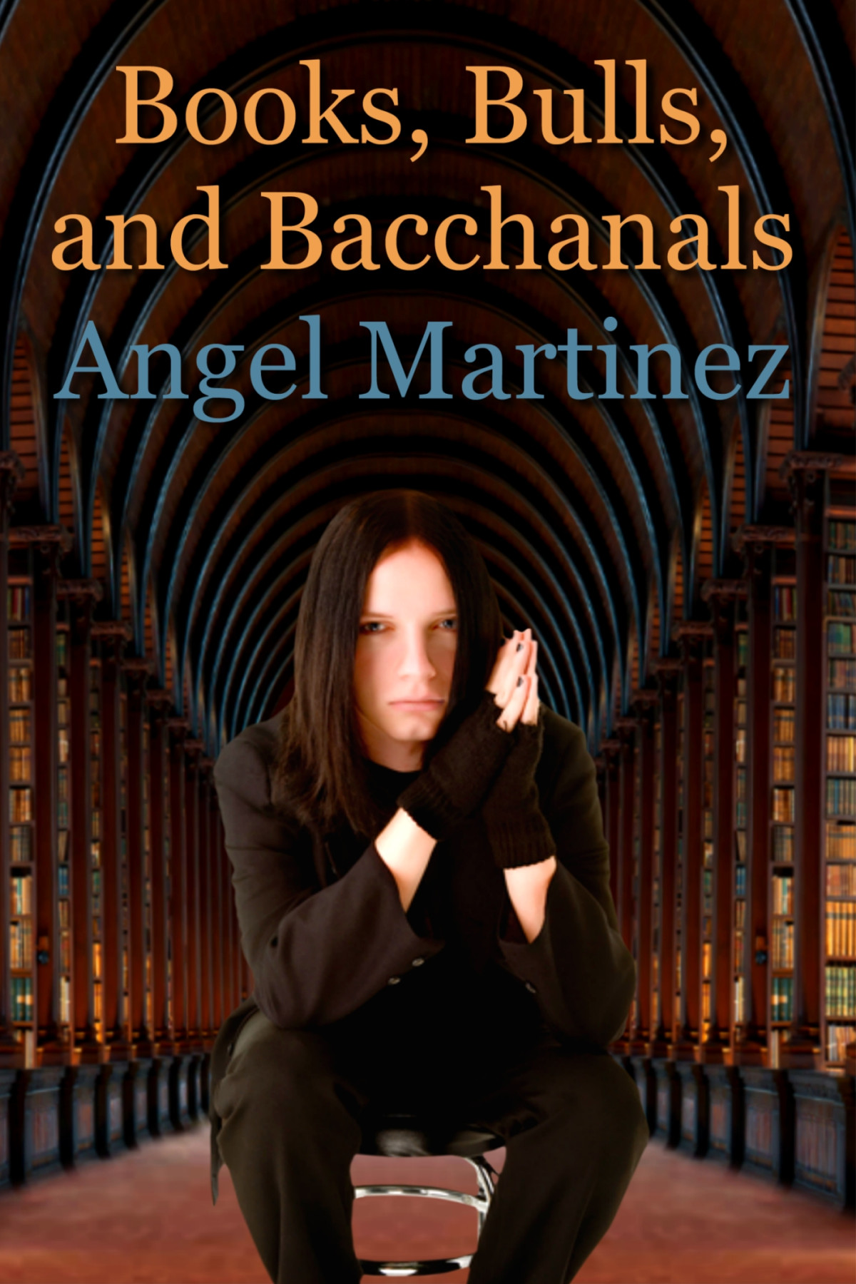 Books Bulls And Bacchanals Martinez Angel