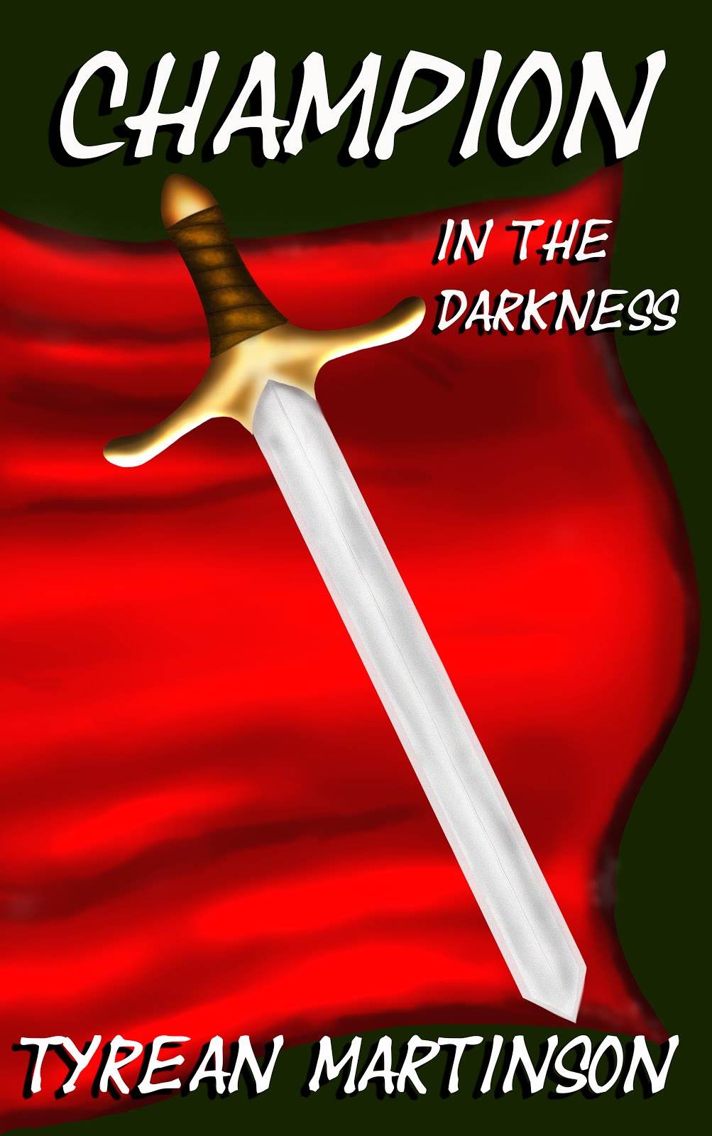 Champion In The Darkness Martinson Tyrean
