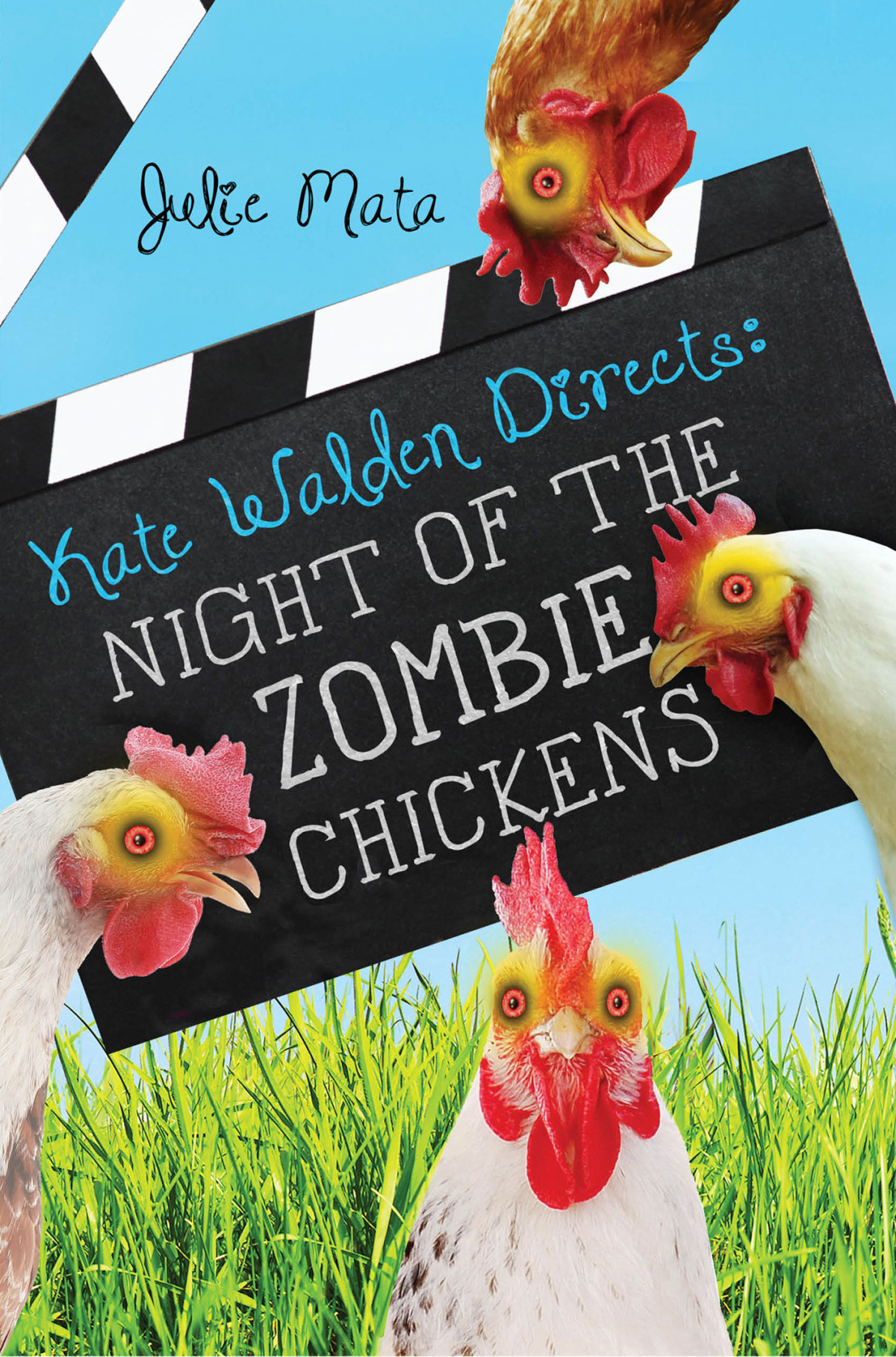 Night Of The Zombie Chickens Mata Julie
