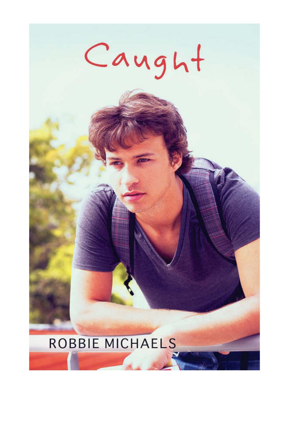 Caught In The Act 1 Michaels Robbie