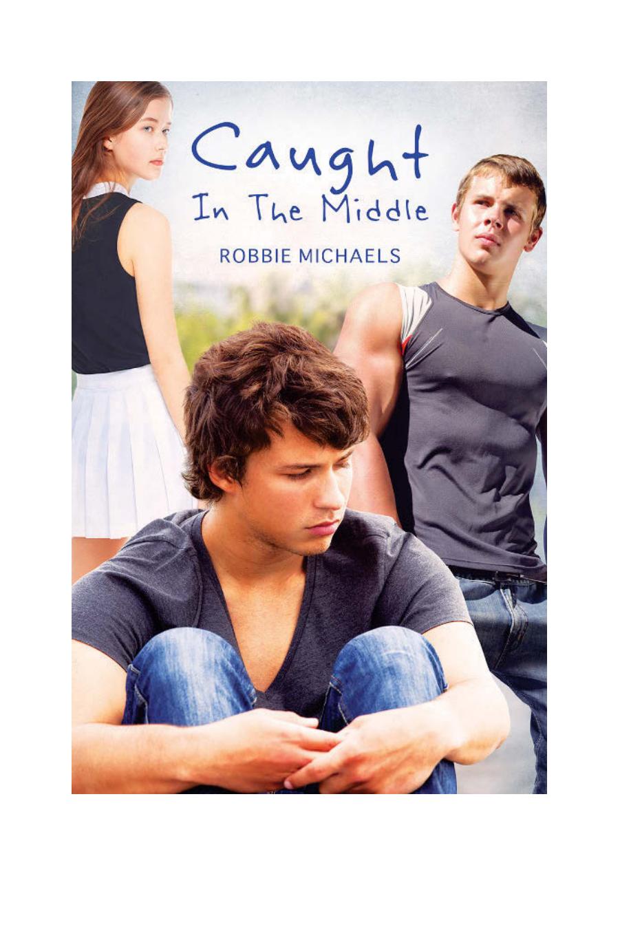 Caught In The Middle Michaels Robbie