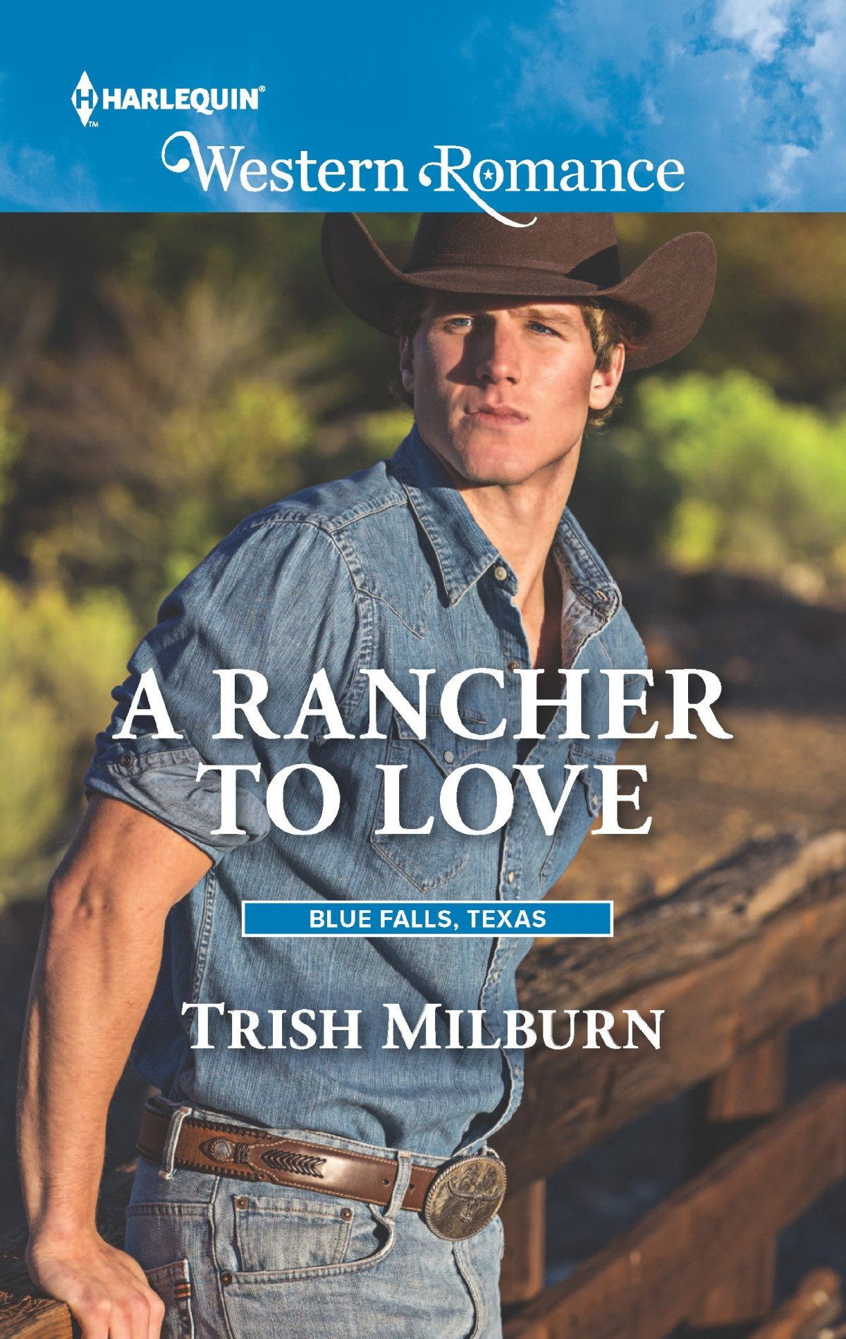 A Rancher To Love Milburn Trish