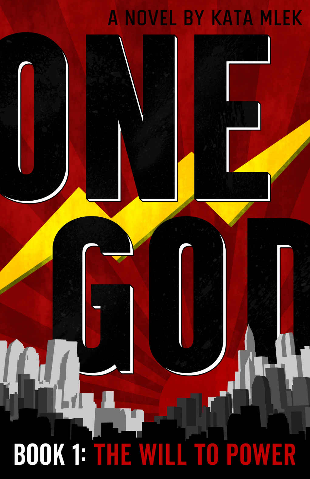 One God The Will To Power Mlek Kata
