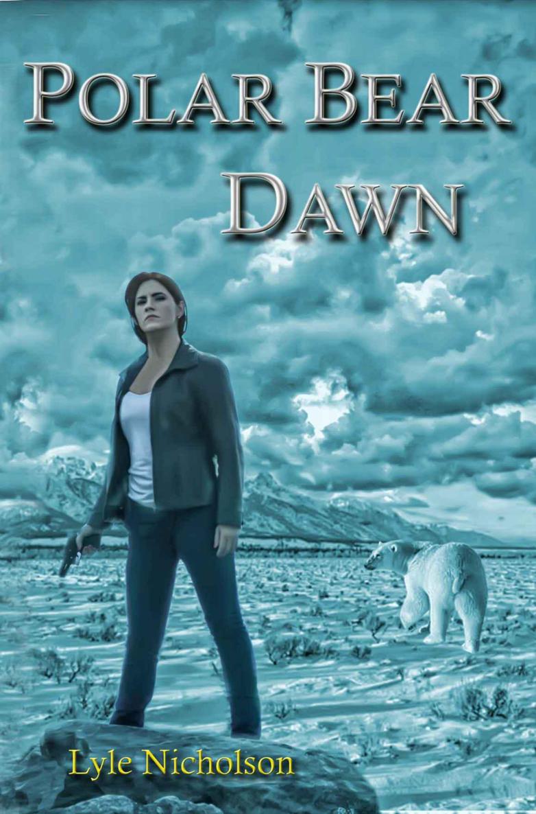 Polar Bear Dawn A Detective Bernadette Callahan Mystery Nicholson Lyle