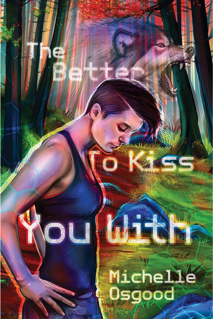 The Better To Kiss You With Osgood Michelle
