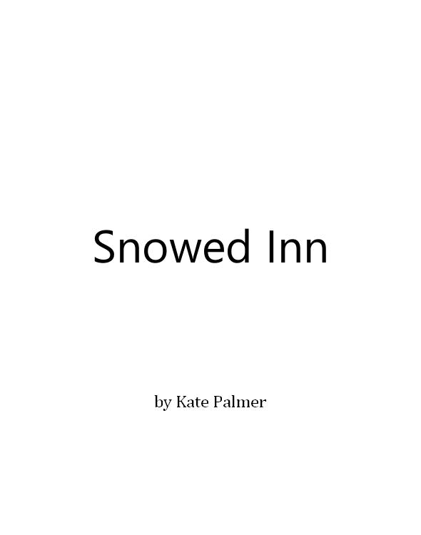 Snowed Inn Palmer Kate