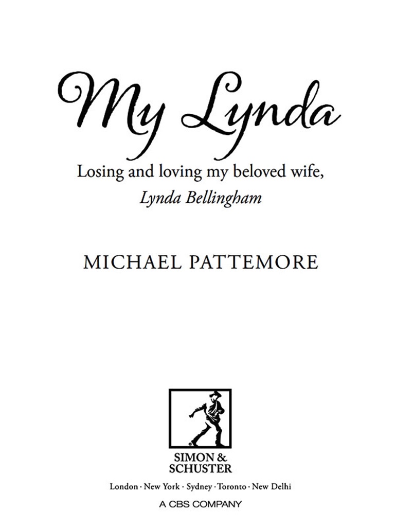 My Lynda Losing And Loving My Beloved Wife Lynda Bellingham Pattemore Michael