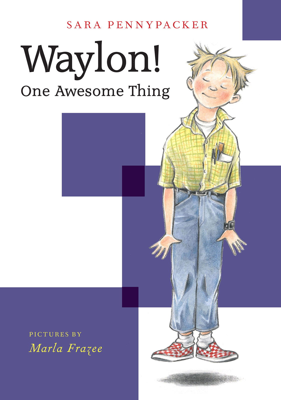Waylon One Awesome Thing Pennypacker Sara