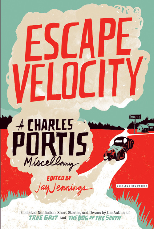 Escape Velocity Charles Portis