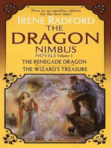 The Dragon Nimbus Novels Volume Iii Radford Irene
