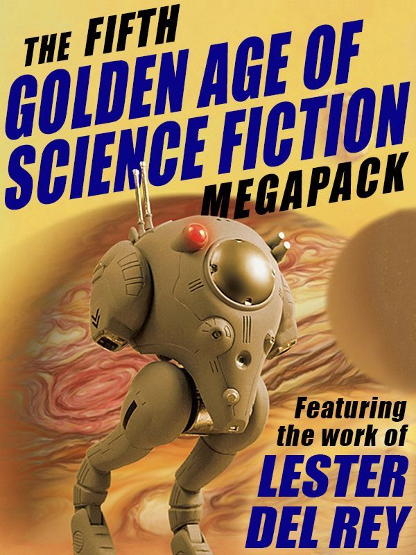 The Fifth Golden Age Of Science Rey Lester Del