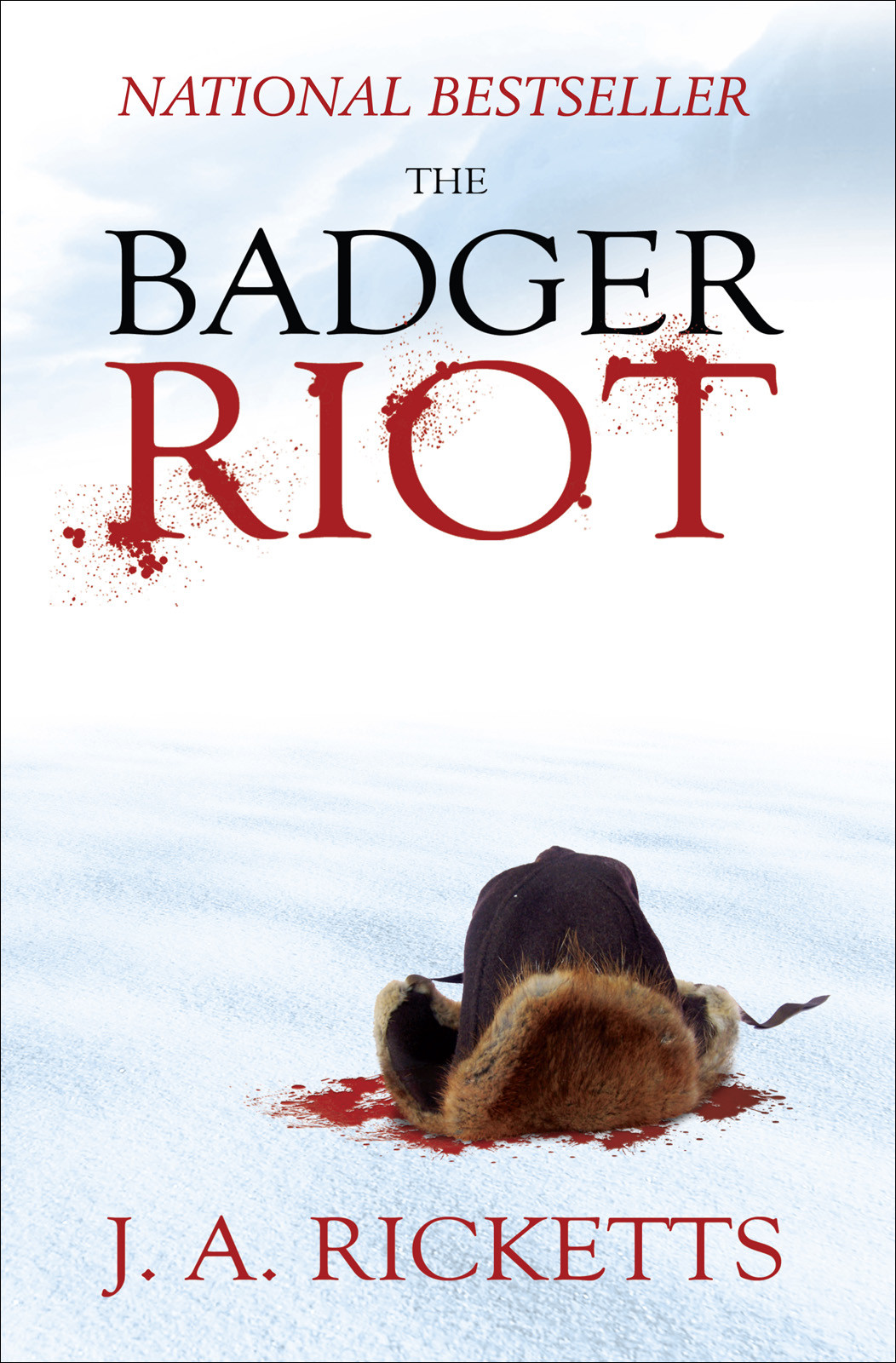 The Badger Riot Ricketts J A