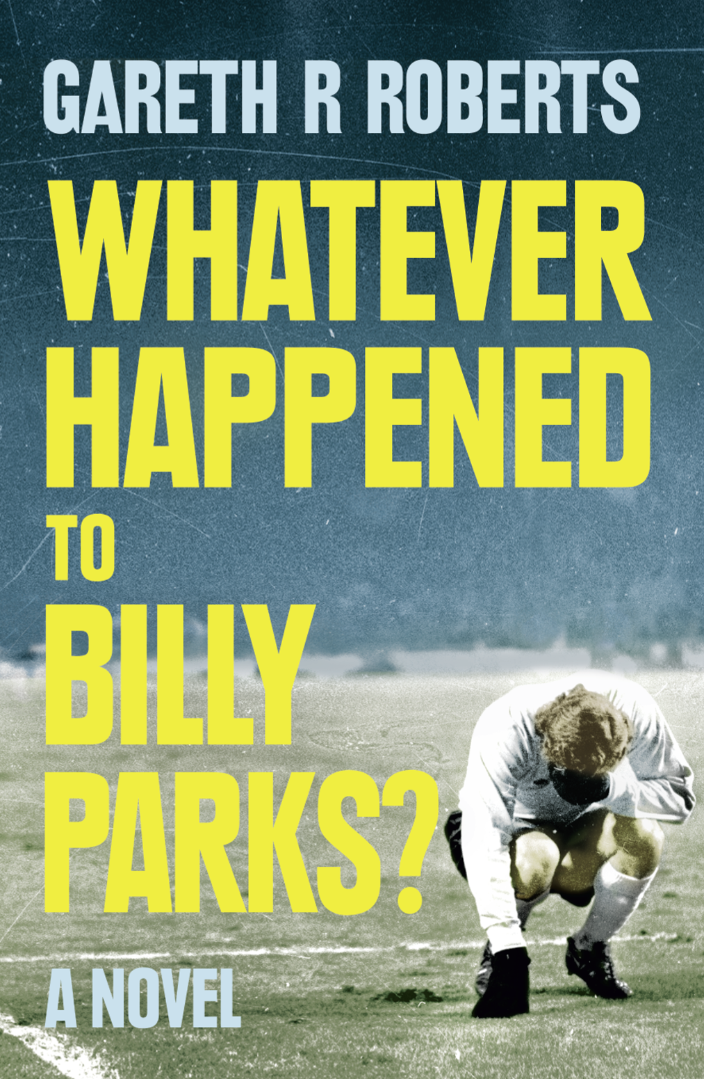 Whatever Happened To Billy Parks Roberts Gareth