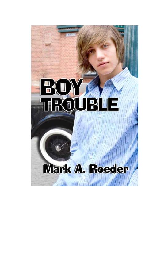 Boy Trouble Roeder Mark A