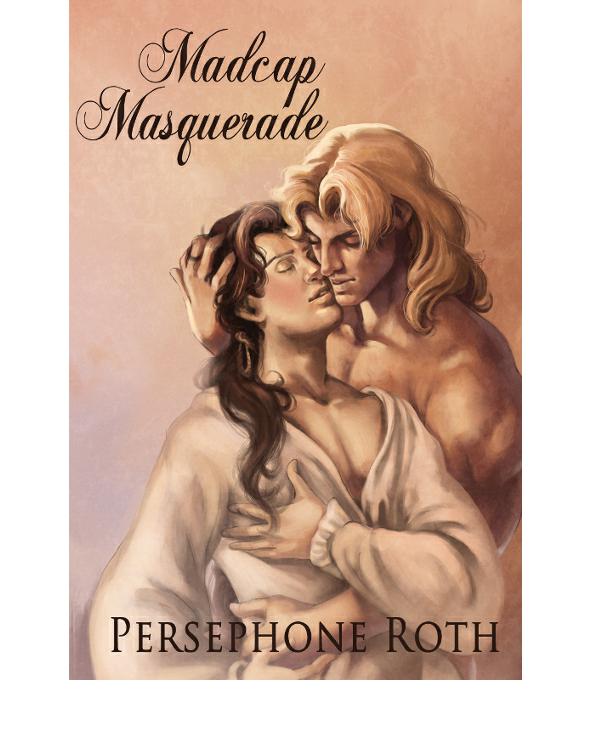 Madcap Masquerade Roth Persephone