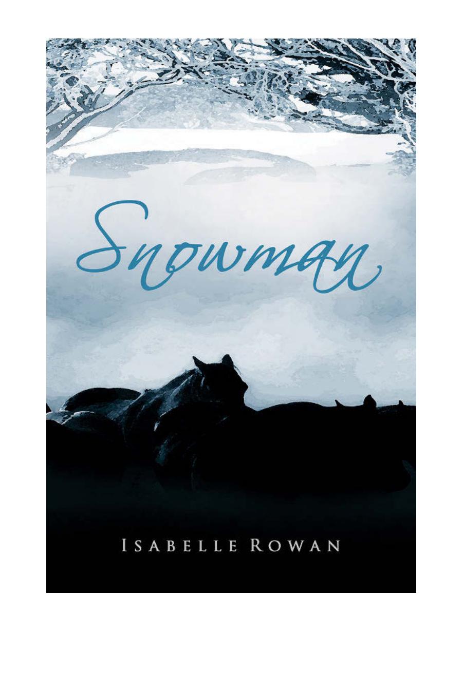 Snowman Rowan Isabelle