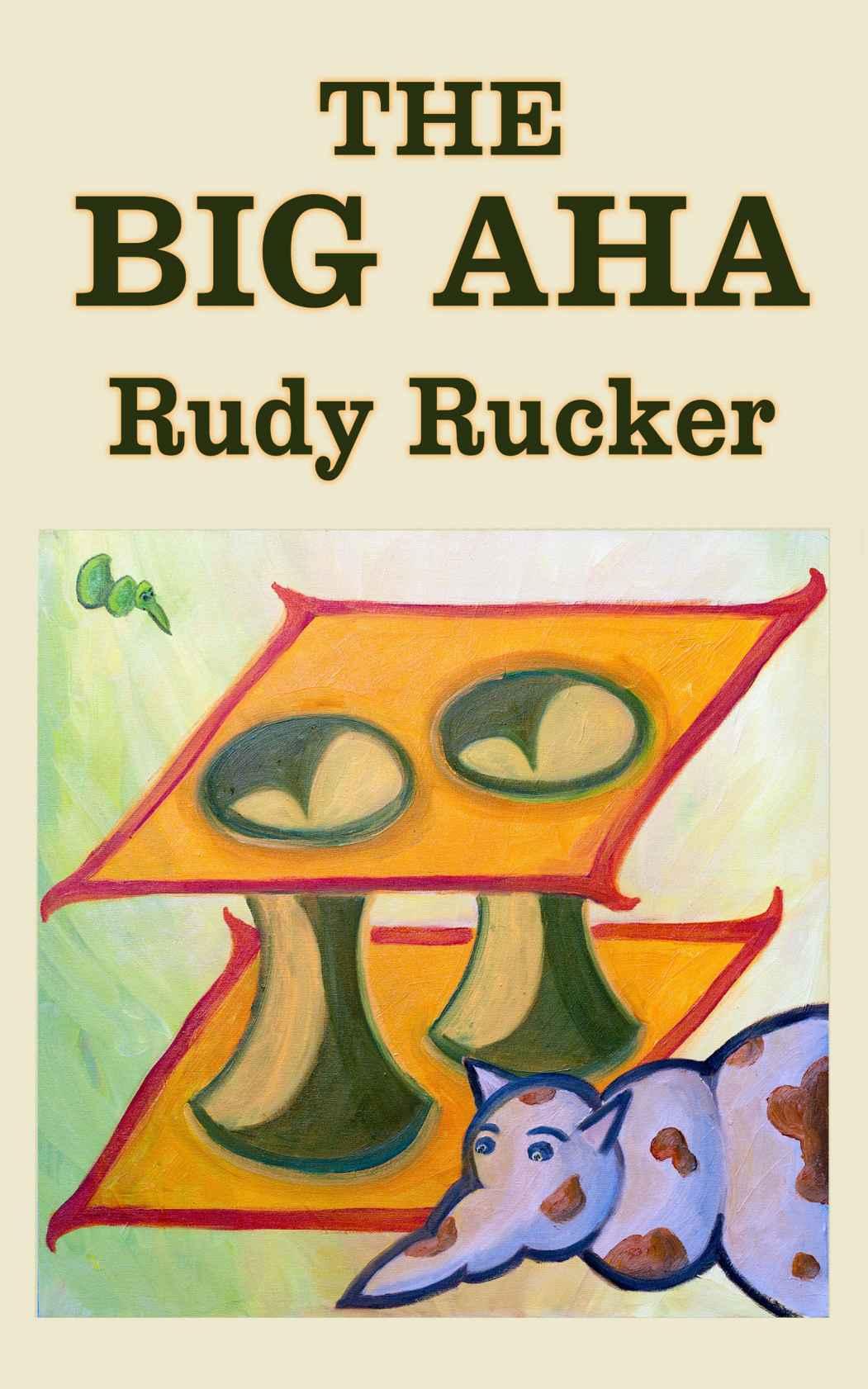 The Big Aha Rucker Rudy