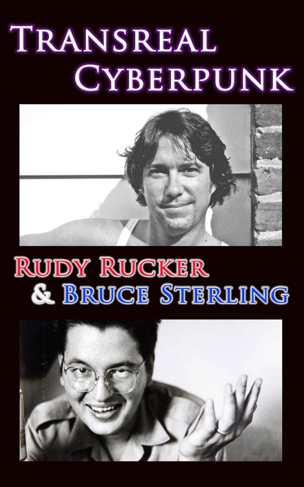 Transreal Cyberpunk Rucker Rudy Sterling Bruce