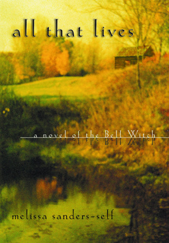 All That Lives Sandersself Melissa