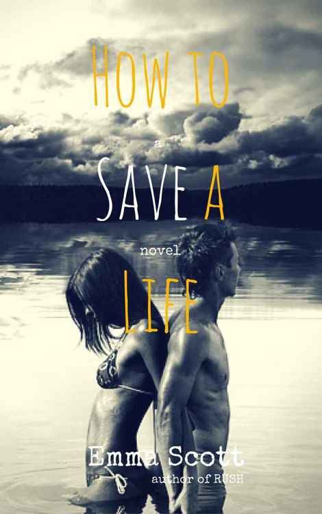 How To Save A Life Scott Emma Laqueur Suanne