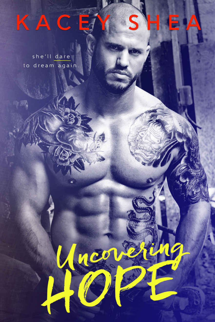 Uncovering Hope Shea Kacey
