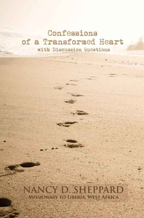 Confessions Of A Transformed Heart An Interactive Ebook With Discussion Questions Sheppard