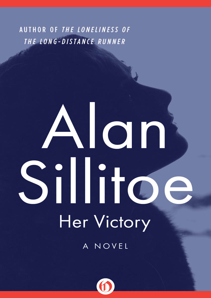 Her Victory Sillitoe Alan