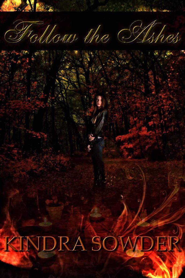 Follow The Ashes Sowder Kindra