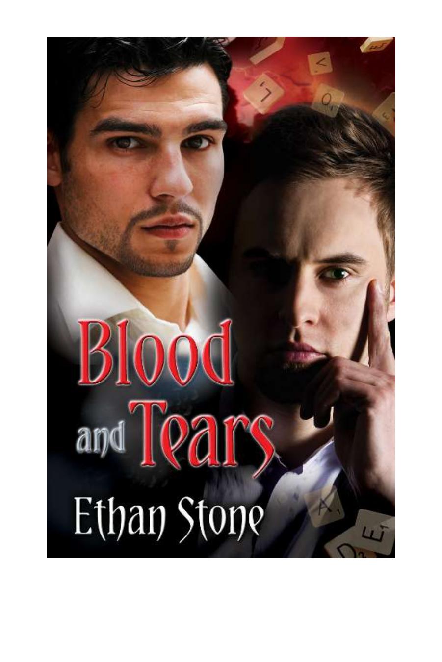 Blood And Tears Stone Ethan