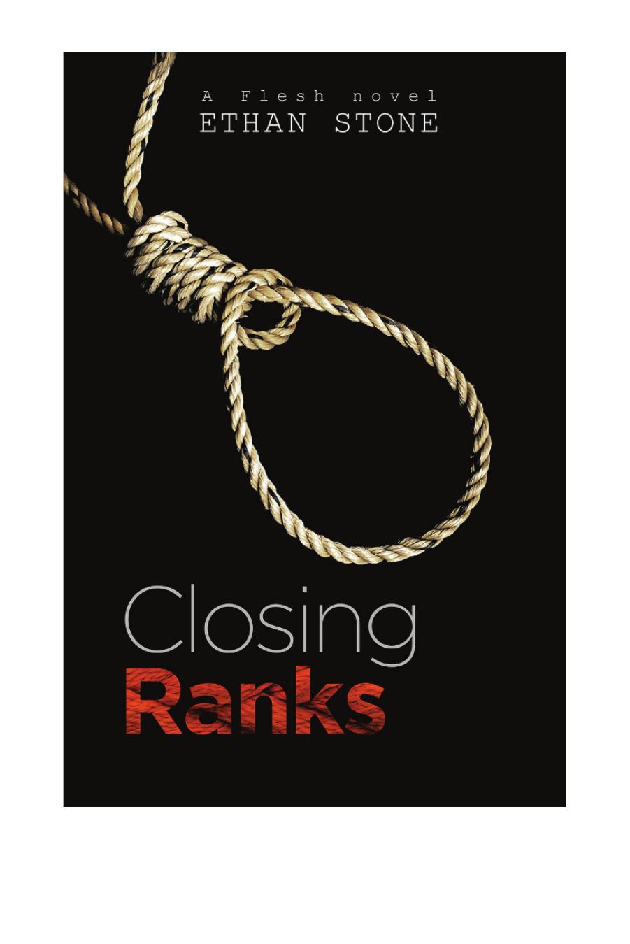 Closing Ranks Stone Ethan