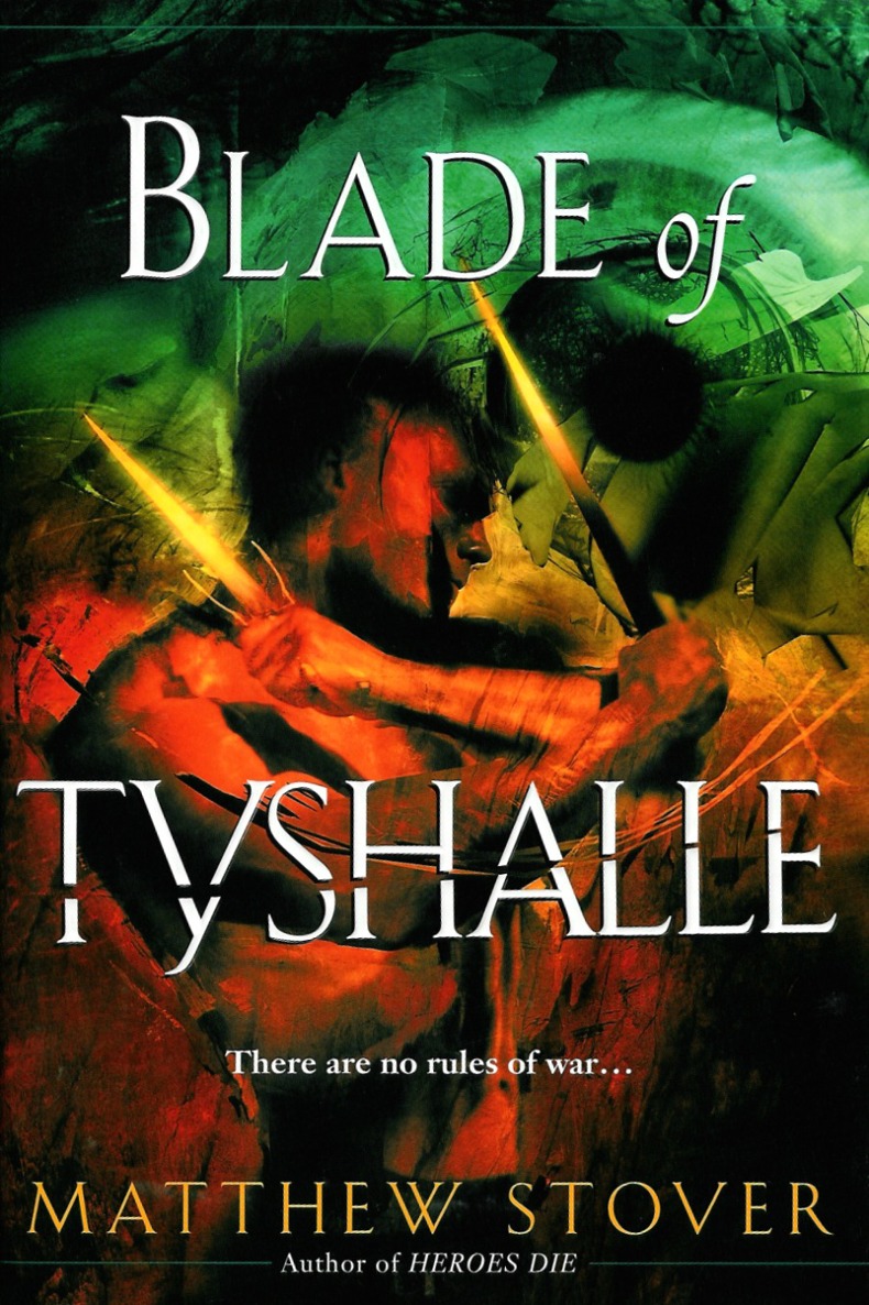 Blade Of Tyshalle Stover Matthew Woodring