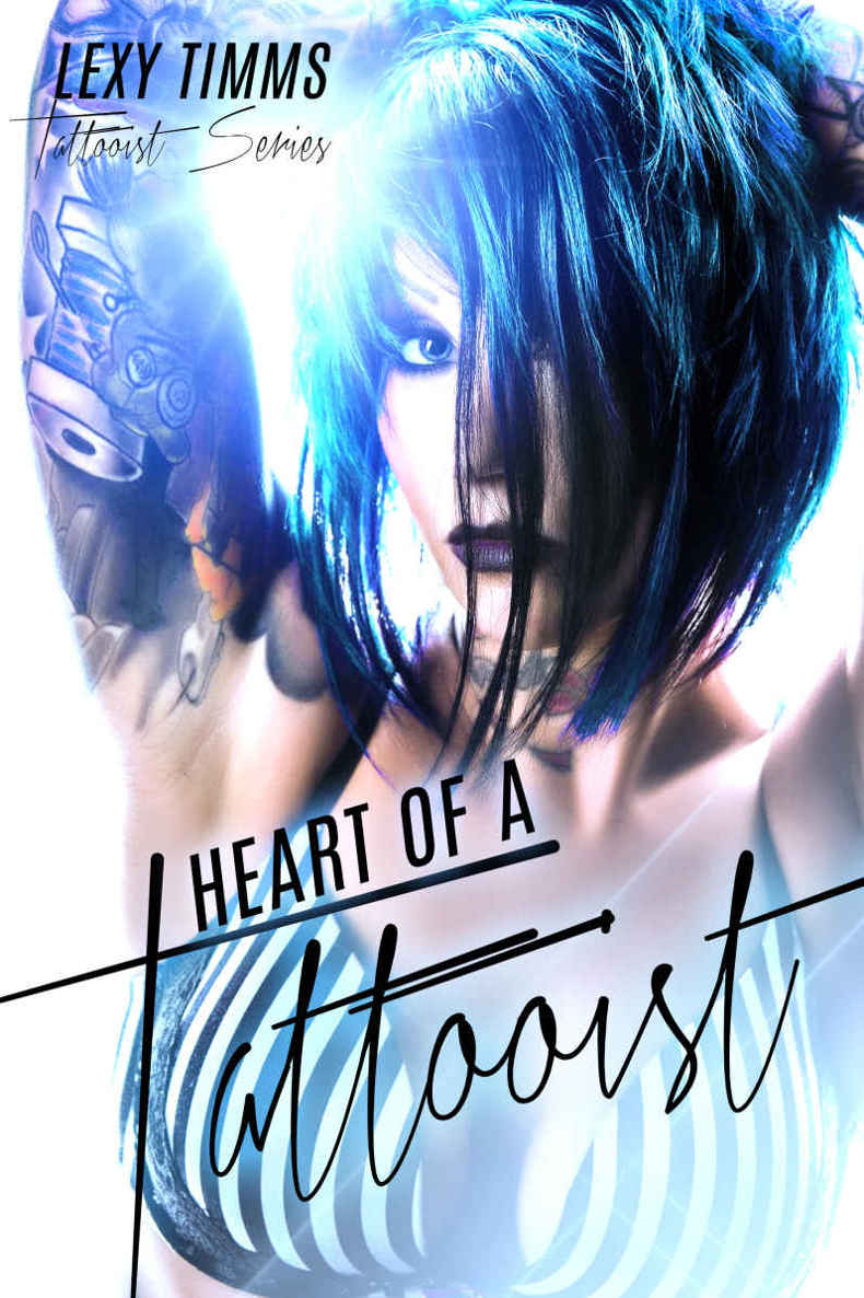 Heart Of A Tattooist Dark Romance Mc Club Alpha Bad Boy Obsession Timms Lexy