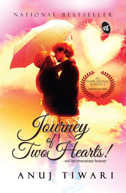 Journey Of Two Hearts Will Be Cherished Forever Tiwari Anuj