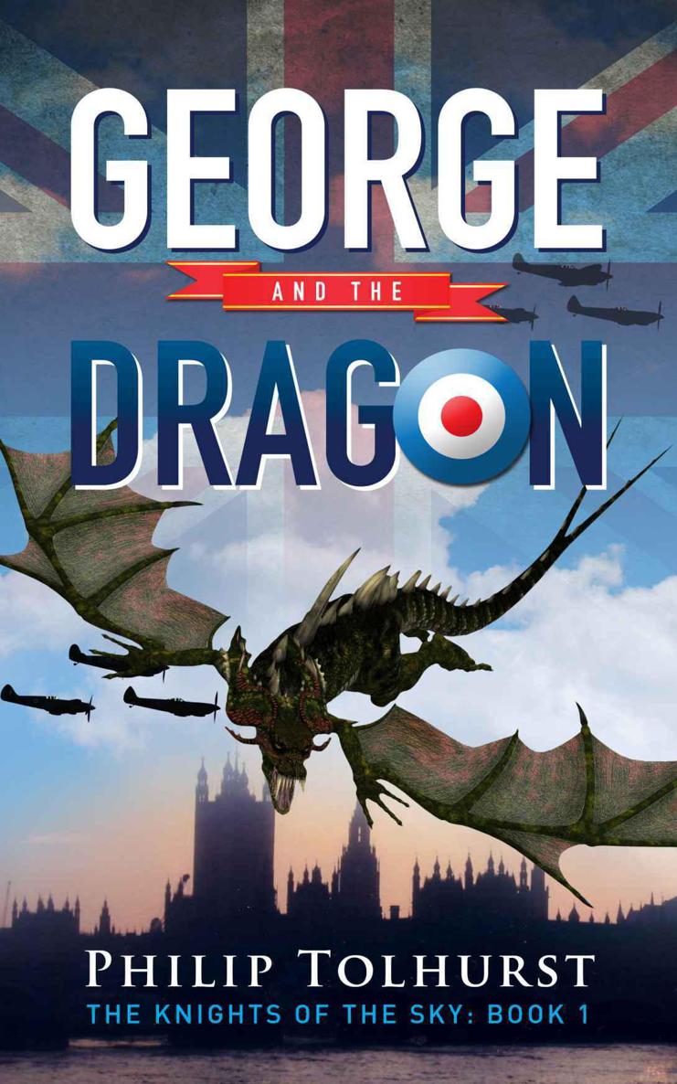 George And The Dragon Tolhurst Philip
