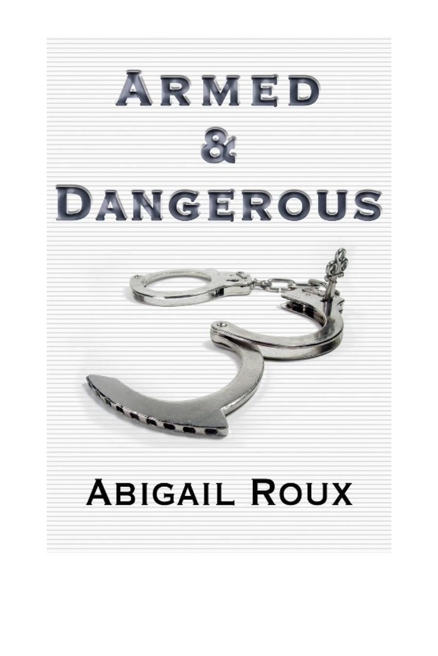 Armed Dangerous Urban Madeleine Roux Abigail