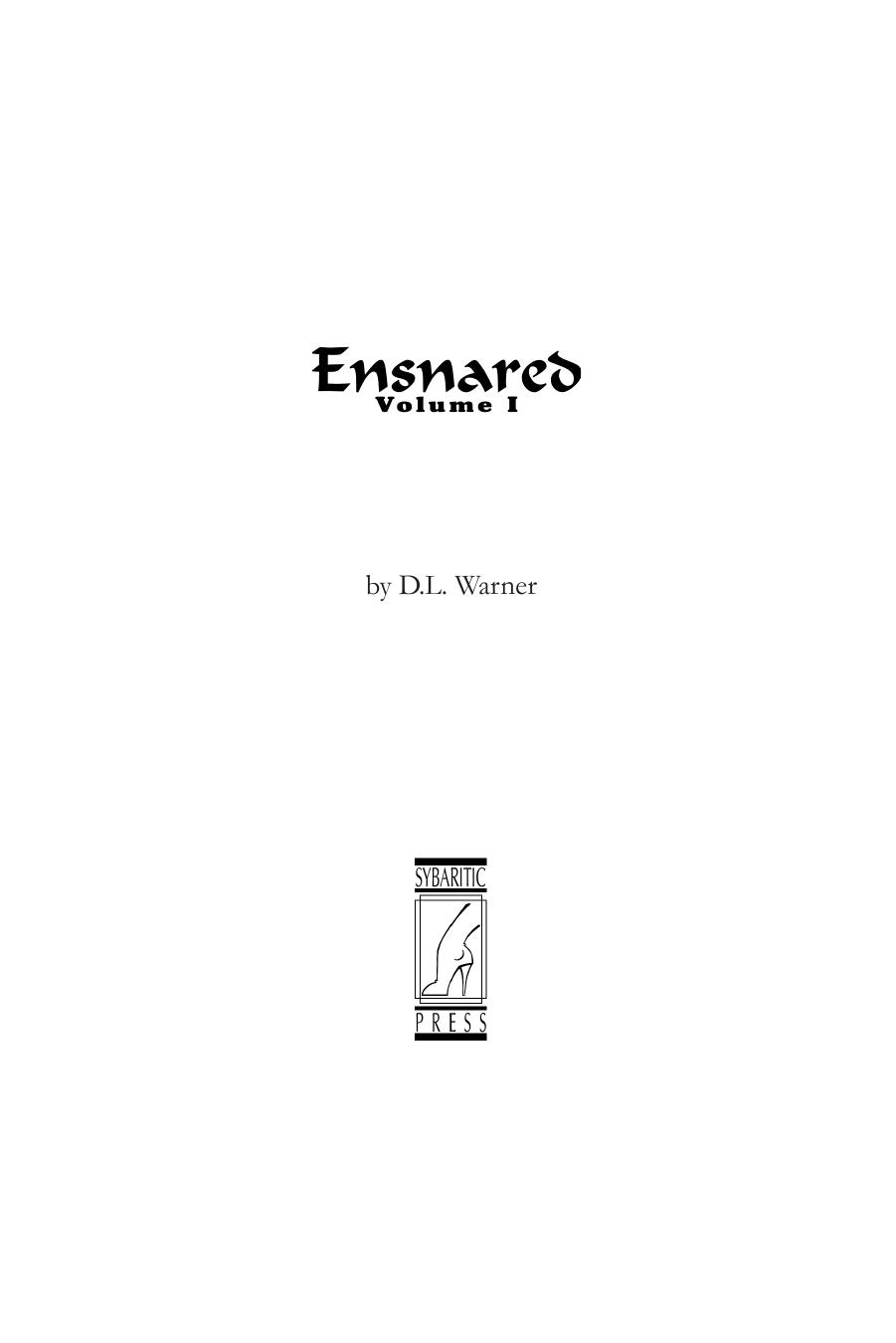 Ensnared 1 Warner D L