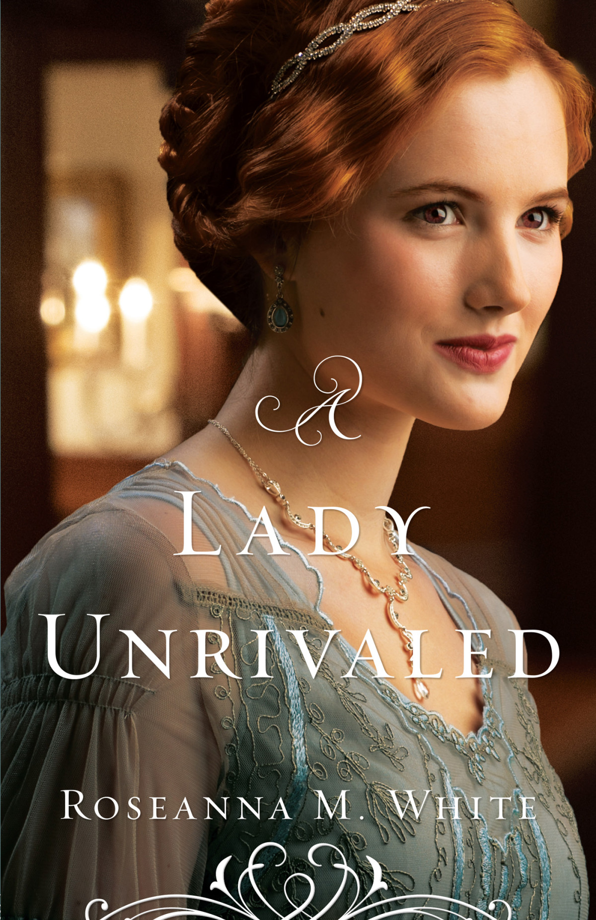 A Lady Unrivaled Ladies Of The Manor Book 3 Roseanna M White