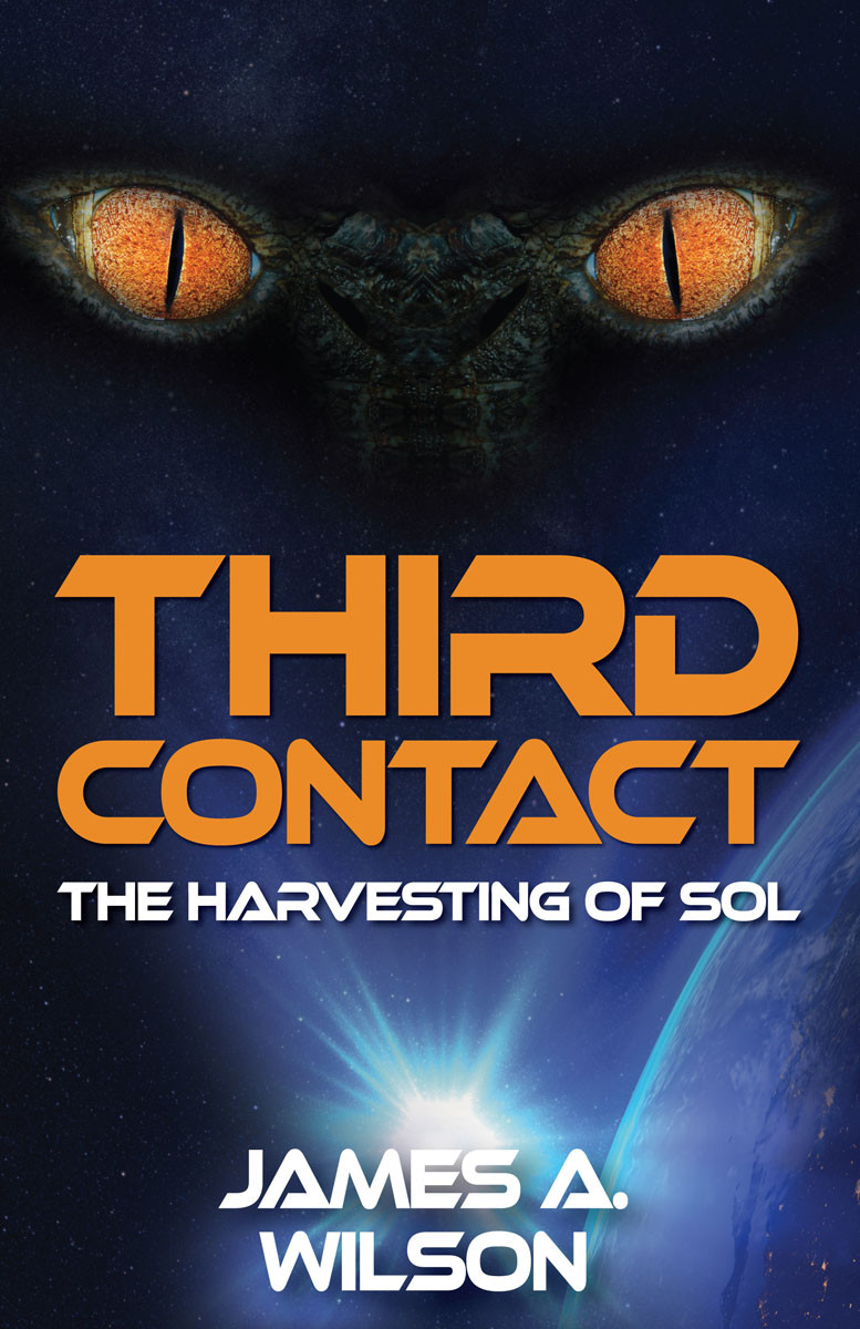 Third Contact The Harvesting Of Sol Wilson James
