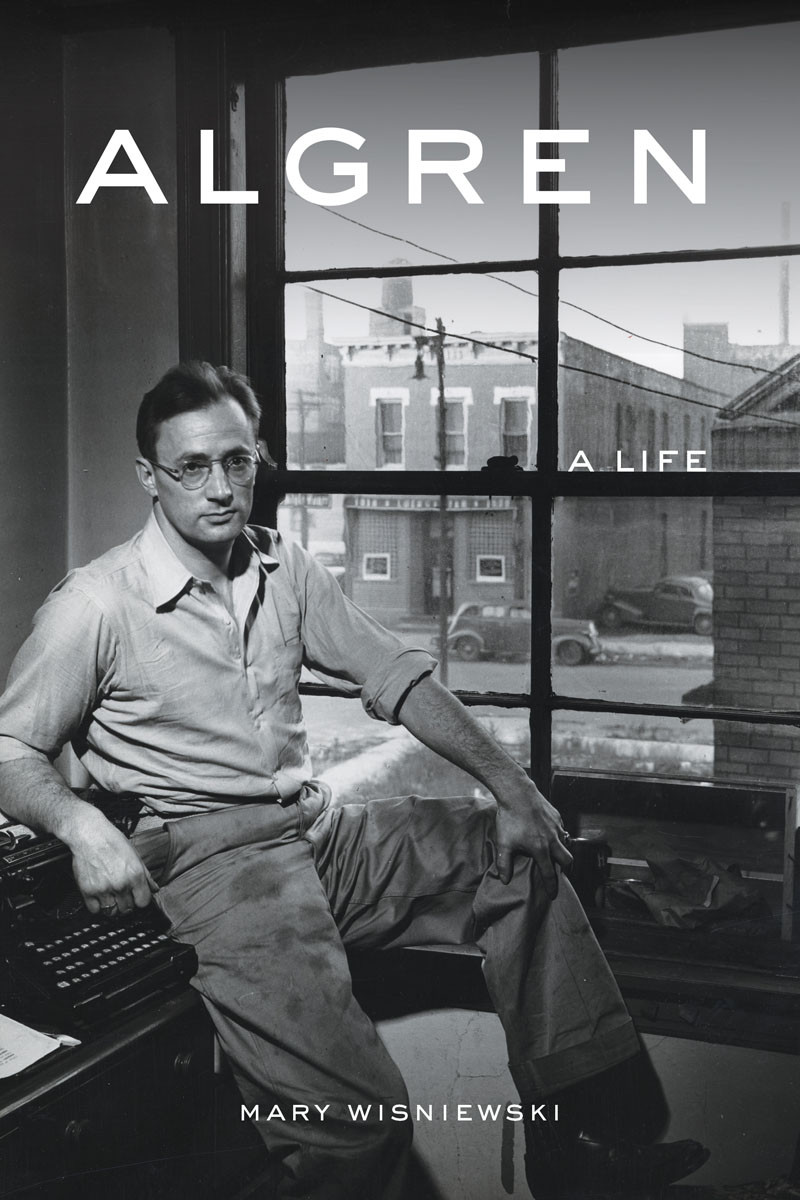 Algren A Life Wisniewski Mary