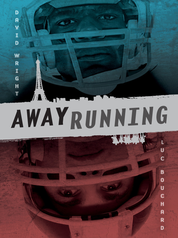 Away Running Wright David Bouchard Luc