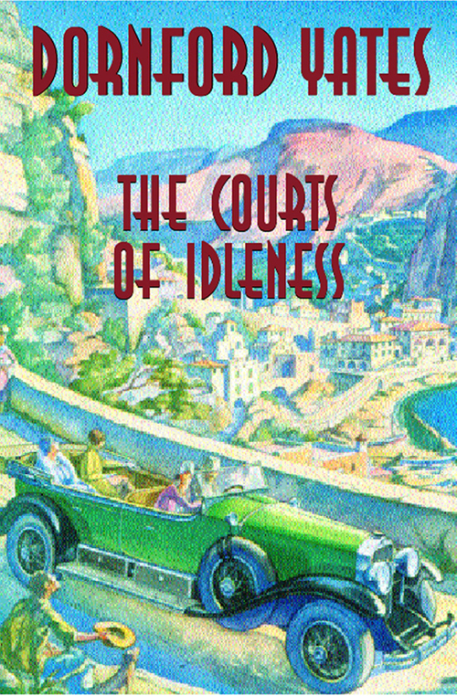 Courts Of Idleness Yates Dornford