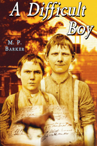 A Difficult Boy Barker M P