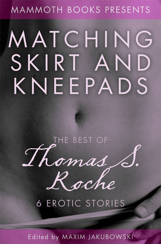 Matching Skirt And Kneepads The Best Of Thomas S Roche Roche