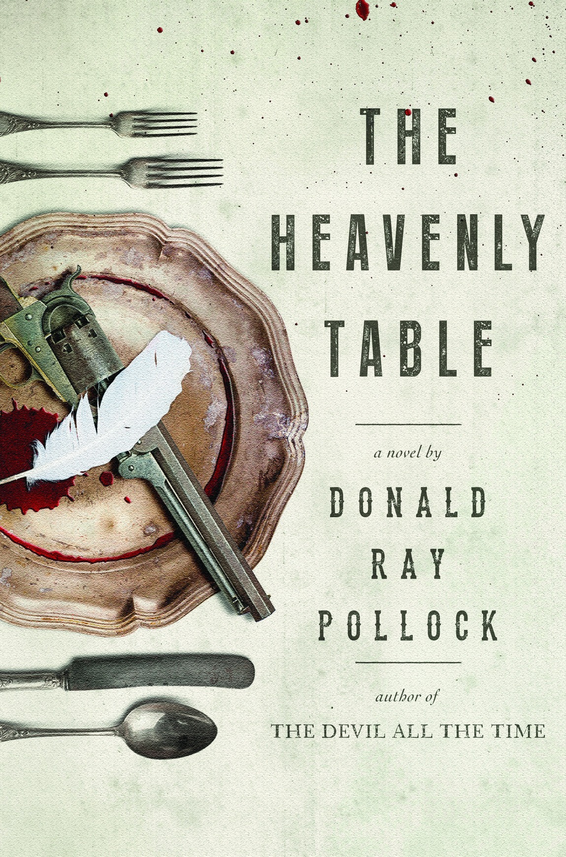 The Heavenly Table Pollock Donald Ray