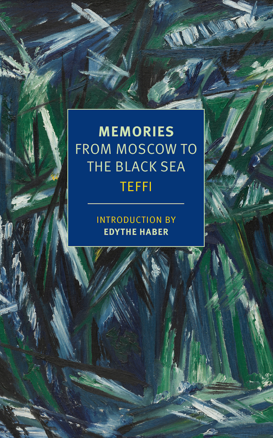 Memories From Moscow To The Black Sea 1st Edition Nadezhda Teffi