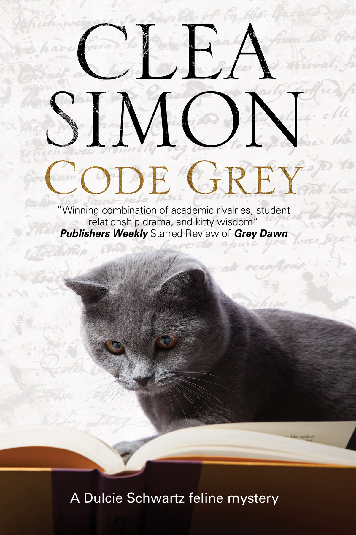 Code Grey Dulcie Schwartz 9 Clea Simon